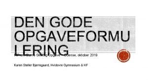 FIP om Strre Skriftlig Opgave Odense oktober 2019