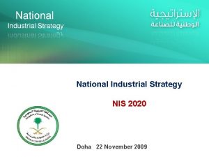 National Industrial Strategy NIS 2020 Doha 22 November