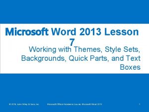 Microsoft Word 2013 Lesson 7 Working with Themes