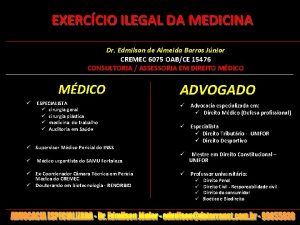 EXERCCIO ILEGAL DA MEDICINA Dr Edmilson de Almeida