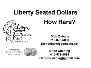 Liberty Seated Dollars How Rare Dick Osburn 713