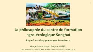 1 La philosophie du centre de formation agrocologique