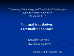Discourse Technology and Translation Conference Mykolas Romeris University
