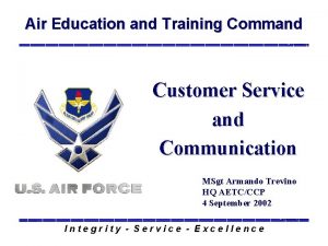 Air Education and Training Command Customer Service and