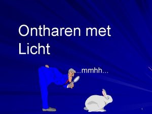 Ontharen met Licht mmhh 1 LASER Slechts 1