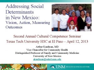 Addressing Social Determinants in New Mexico Vision Action