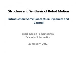 Structure and Synthesis of Robot Motion Introduction Some