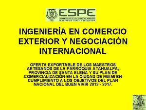 INGENIERA EN COMERCIO EXTERIOR Y NEGOCIACIN INTERNACIONAL OFERTA