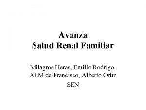 Avanza Salud Renal Familiar Milagros Heras Emilio Rodrigo