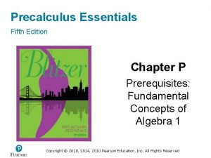 Precalculus Essentials Fifth Edition Chapter P Prerequisites Fundamental