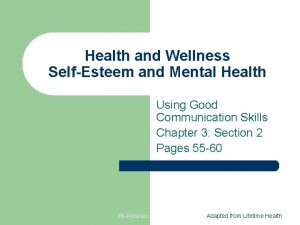 Health and Wellness SelfEsteem and Mental Health Using