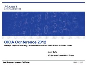 GIOA Conference 2012 Moodys Approach to Rating Government