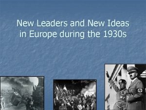 New Leaders and New Ideas in Europe during