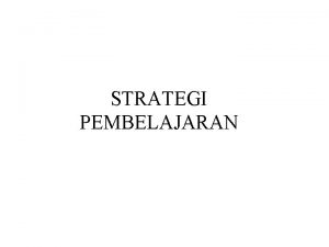 STRATEGI PEMBELAJARAN Strategi Pembelajaran Bestari Pedagogi di Sekolah