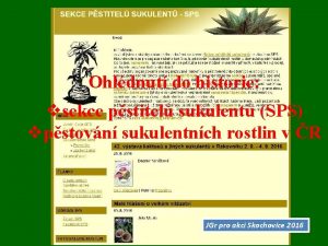 Ohldnut do historie vsekce pstitel sukulent SPS vpstovn