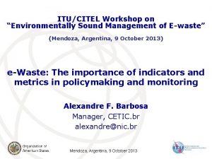 ITUCITEL Workshop on Environmentally Sound Management of Ewaste