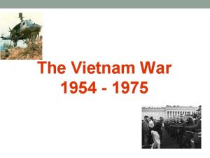 The Vietnam War 1954 1975 Background to the