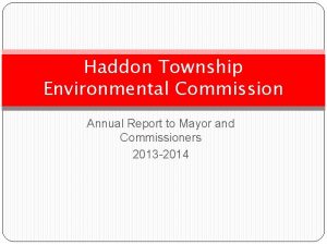 Haddon Township Environmental Commission Annual Report to Mayor