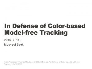 In Defense of Colorbased Modelfree Tracking 2015 7