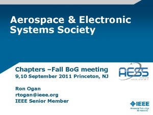Aerospace Electronic Systems Society Chapters Fall Bo G