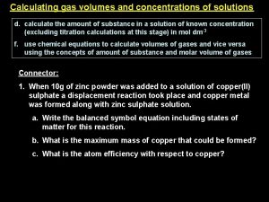 Calculating gasgas volumes and concentrations Calculating volumes and