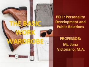 THE BASIC WORK WARDROBE PD 1 Personality Development