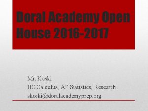 Doral Academy Open House 2016 2017 Mr Koski