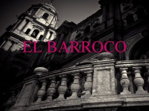 EL BARROCO ESCULTURA Caractersticas Movimiento centrfugo Claroscuro Dramatismo