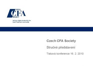 Czech CFA Society Strun pedstaven Tiskov konference 16
