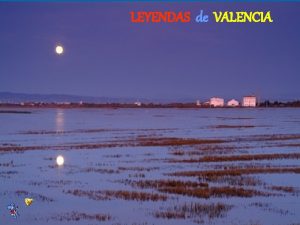 LEYENDAS de VALENCIA EL PASTOR DE LA ALBUFERA