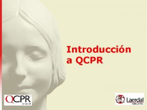 Introduccin a QCPR 10292021 Que es RCP Paro