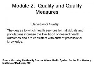 Module 2 Quality and Quality Measures Definition of