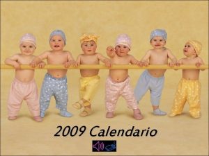 2009 Calendario ENERO LUNES MARTES MIERCOLES JUEVES VIERNES
