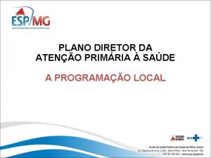 PLANO DIRETOR DA ATENO PRIMRIA SADE A PROGRAMAO