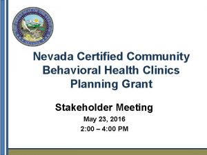 Nevada Certified Community Behavioral Health Clinics Planning Grant