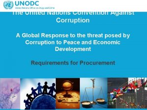 The United Nations Convention Against Corruption A Global