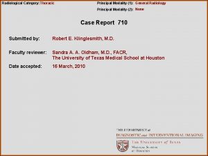 Radiological Category Thoracic Principal Modality 1 General Radiology