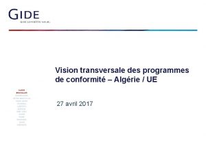 Vision transversale des programmes de conformit Algrie UE