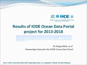 Results of IODE Ocean Data Portal project for
