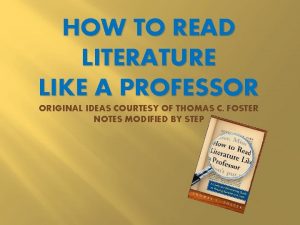 HOW TO READ LITERATURE LIKE A PROFESSOR ORIGINAL