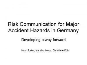 Risk Communication for Major Accident Hazards in Germany