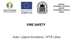 FIRE SAFETY INTRODUCTION FIRE RISK ASSESMENT IN THE