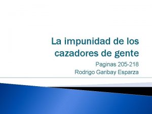 La impunidad de los cazadores de gente Paginas