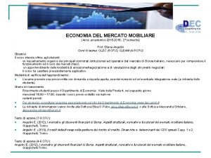 ECONOMIA DEL MERCATO MOBILIARE Anno accademico 2015 2016