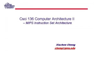 Csci 136 Computer Architecture II MIPS Instruction Set