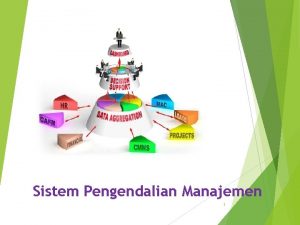 Sistem Pengendalian Manajemen 1 Penekanan Aspek Keuangan dan