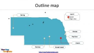 Outline map Legend Gering Capital Major cities Omaha