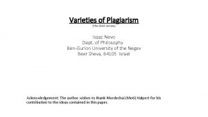 Varieties of Plagiarism The short version Isaac Nevo