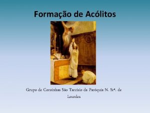 Formao de Aclitos Grupo de Coroinhas So Tarcsio