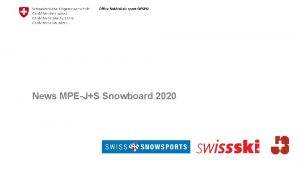 News MPEJS Snowboard 2020 Informations RFG Sports de